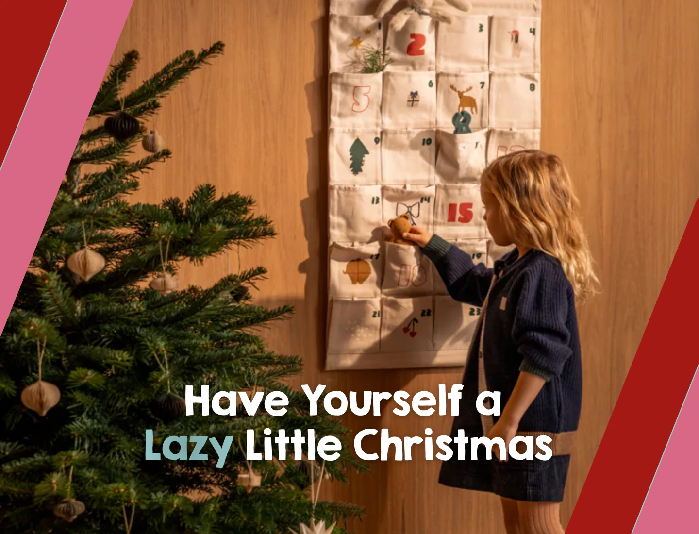 Maak van deze kerst een Lazy Little Christmas