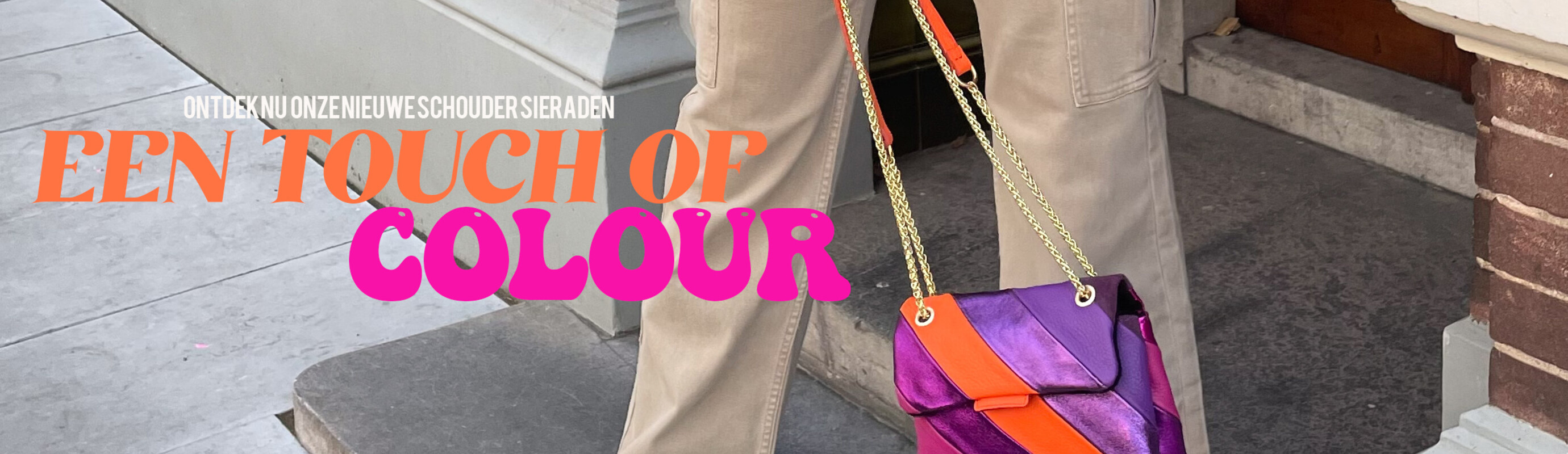 EEN TOUCH OF COLOUR