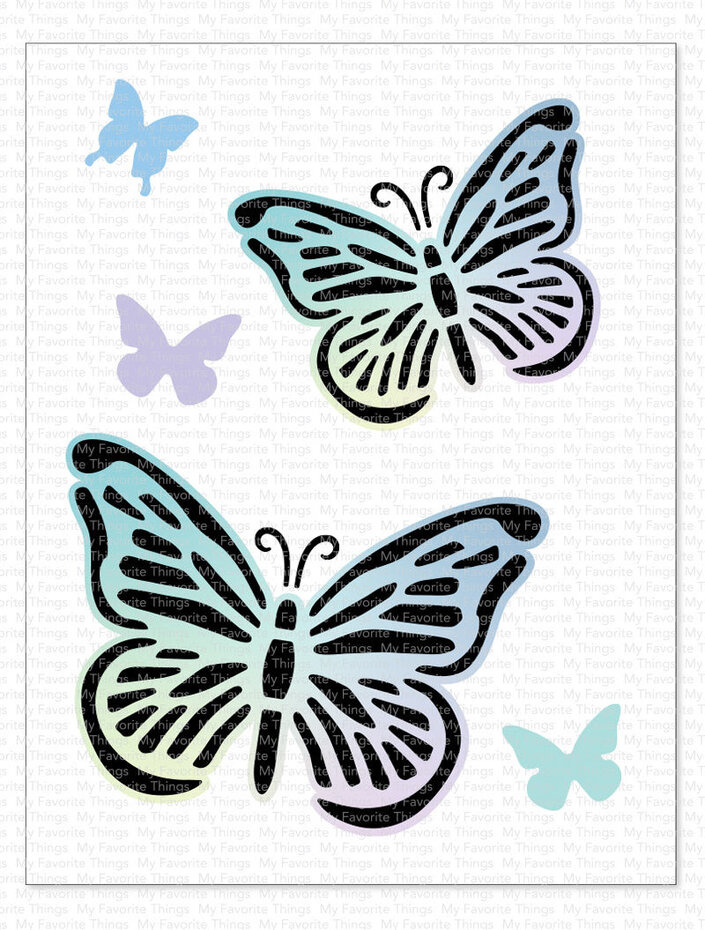 My Favorite Things My Favorite Things Flutterbys Stencil