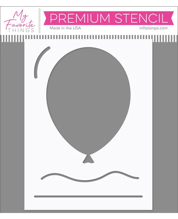 My Favorite Things My Favorite Things Build-a-Balloon Stencil
