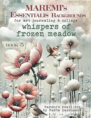Maremi's Small Art Maremi's Small Art - Essentialis Backgrounds for art journaling & collage WHISPERS OF FROZEN MEADOW