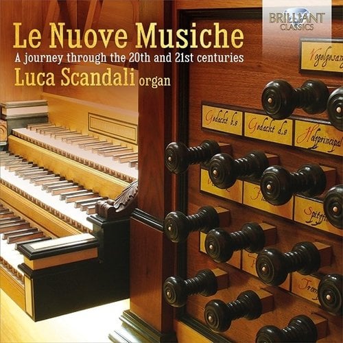 Brilliant Classics Le Nuove Musiche - Luca Scandali
