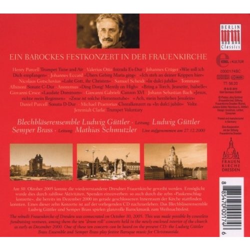 Berlin Classics Ein Barockes Festkonzert In Der Frauenkirche; Ludwig GÃ¼ttler