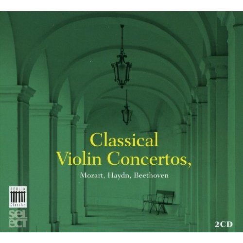 Berlin Classics Classical Violin Concertos