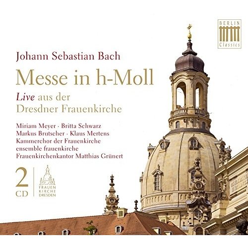 Berlin Classics J.S. Bach: Messe in h-Moll