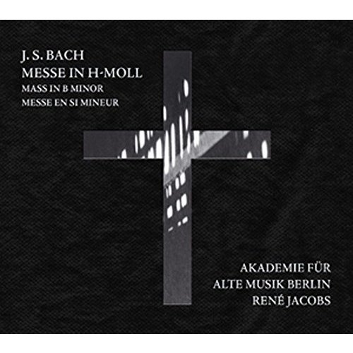 Berlin Classics J.S. Bach: H-Moll Messe