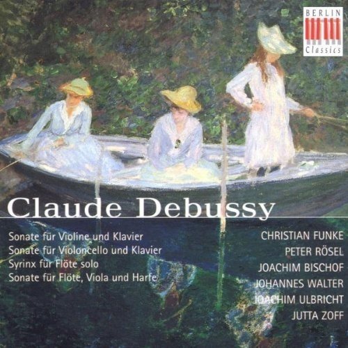 Berlin Classics Debussy: Sonate F. Violine U. Klavier
