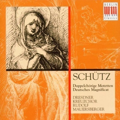 Berlin Classics SchÃ¼tz: DoppelchÃ¶rige Motetten