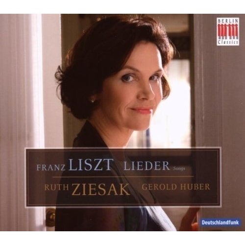 Berlin Classics Liszt: Lieder; Ruth Ziesak