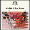 Berlin Classics Orff: Die Kluge (LP)
