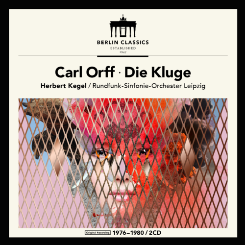 Berlin Classics Orff: Die Kluge