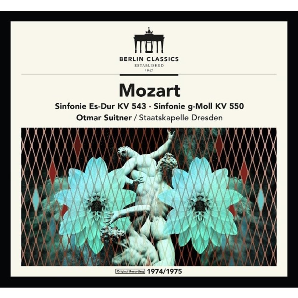 Berlin Classics Mozart: Symphonies 39-40 - Otmar Suitner, Staatkappelle Dresden
