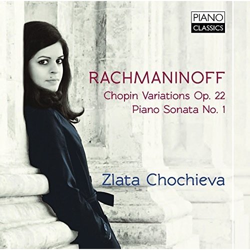 Piano Classics Rachmaninoff: Chopin Variations and Piano Sonata