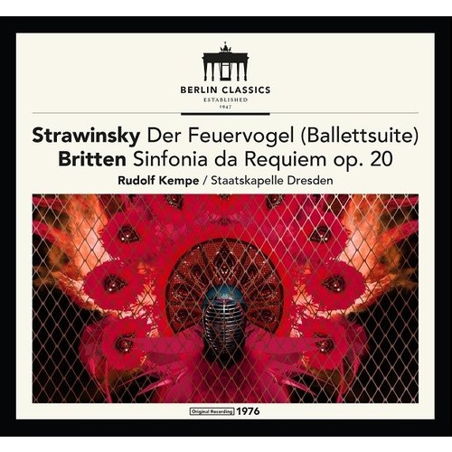Berlin Classics Stravinsky: Firebird Suites / Britten: Sinfonia da Requiem - Rudolf Kempe