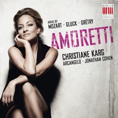 Mozart & Gluck & Gretry: Amoretti; Christiane Karg