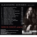 Piano Classics Scriabin: Piano Music - Misha Dacic