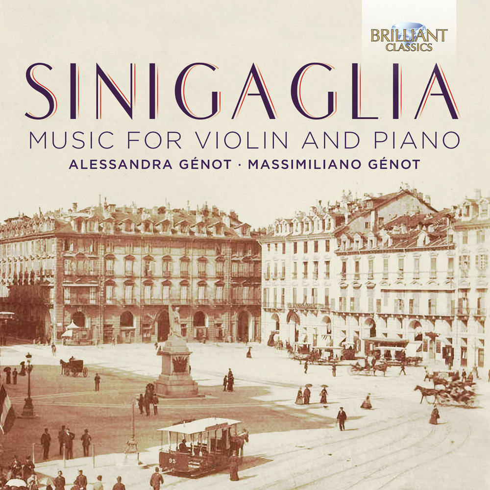 Brilliant Classics Sinigaglia: Music For Violin And Piano
