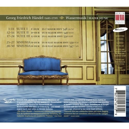 Berlin Classics Handel: Wassermusik, Sinfonias; Concerto KÃ¶ln