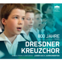 Berlin Classics Dresdner Kreuzchor: 800 Jahre