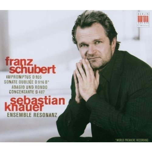 Berlin Classics Schubert: Sonate Oubilee; Sebastian Knauer