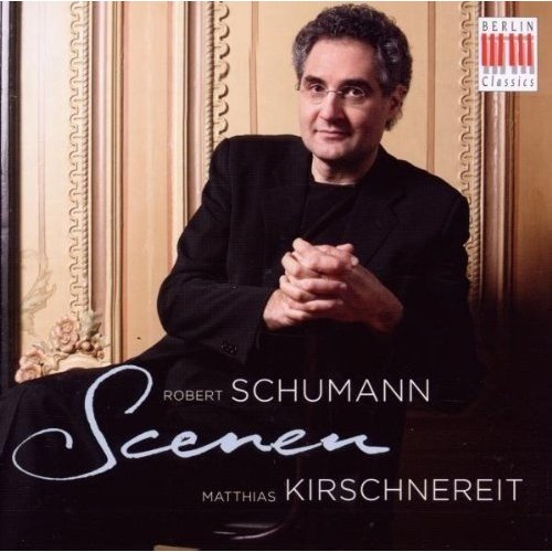 Berlin Classics Schubert: Scenen; Matthias Kirschnereit