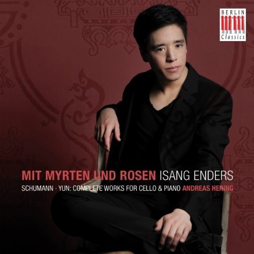 Berlin Classics Mit Myrten Und Rosen; Isang Enders