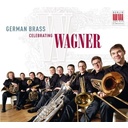Berlin Classics German Brass celebrating Wagner