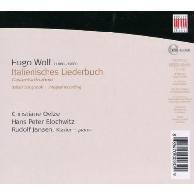 Wolf: Italienisches Liederbuch; Oelze