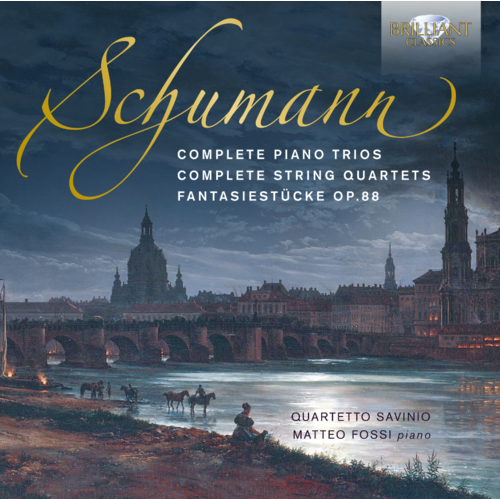 Brilliant Classics Schumann: Complete Pianotrios, Strijkkwartetten en FantasiestÃ¼cke