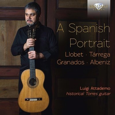 Llobet, Tarrega, Granados, Albeniz: A Spanish Portrait