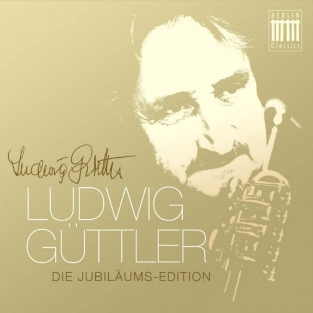 Berlin Classics Ludwig Güttler: Die Jubiläums-Edition