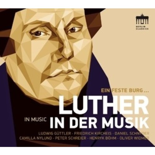 Berlin Classics GÃ¼ttler - Luther In Der Musik