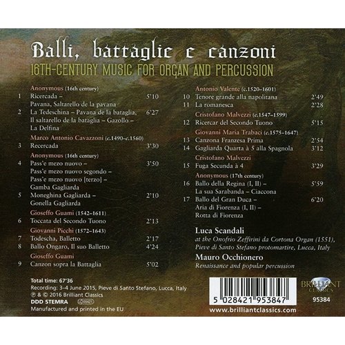 Brilliant Classics Balli, Battaglie e Canzoni: Italian music between XVIth and XVIIth century - Luca Scandali, Mauro Occhionero