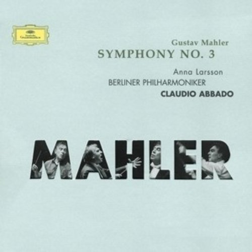 Deutsche Grammophon Mahler: Symphony No.3