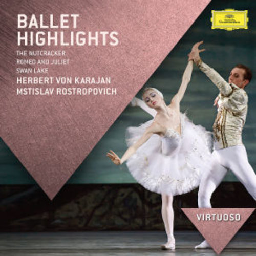 DECCA Ballet Highlights - The Nutcracker, Romeo & Juliet