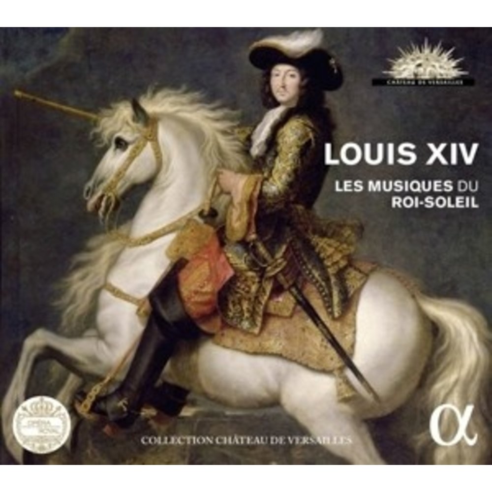 Louis Xiv - Les Musiques Du Roi-Soleil