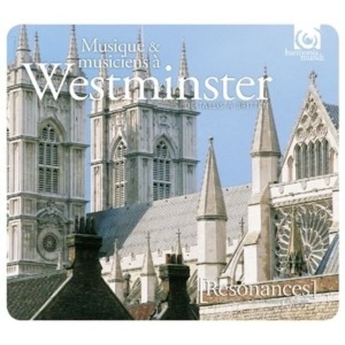 Harmonia Mundi Resonances/Music At Westminster