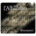 Harmonia Mundi Resonances/Alhambra & Grenade
