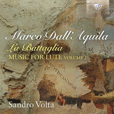 Dall'aguila: La Battaglia Lute music Vol.2 - Sandro Volta