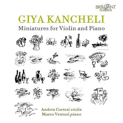 Brilliant Classics Kancheli: Miniatures For Violin and Piano