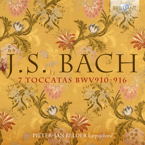 Brilliant Classics J.S. Bach: 7 Toccatas Bwv 910-916