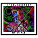 Neue Meister Nigel Kennedy: My World Neue Meister Nigel Kennedy: My World