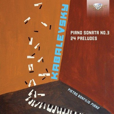 Kabalevsky: Piano Sonata No.3, 24 Preludes - Pietro Bonfilio