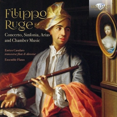 Brilliant Classics Ruge: Concerto, Sinfonia Arias and Chamber Music