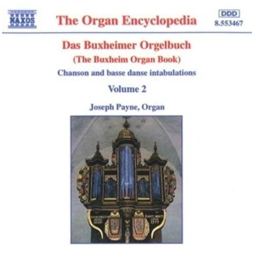 Naxos Das Buxheimer Orgelbuch Vol.2