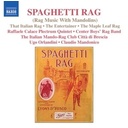 Naxos Spaghetti Rag - Rag Music With