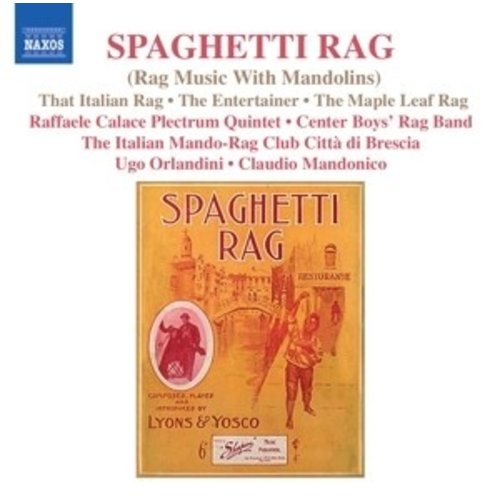 Naxos Spaghetti Rag - Rag Music With