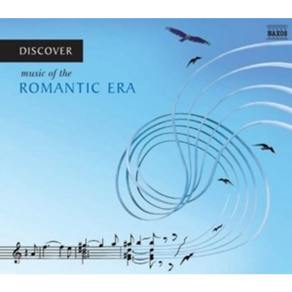 Naxos Discover Music Romantic Era