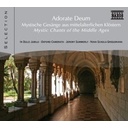 Naxos Adorate Deum - Mystic Chants O