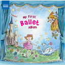 Naxos My First Ballet Album Naxos My First Ballet Album